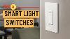 4 Best Smart Light Switches In 2024 Which Smart Light Switches Are The Best