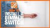 How To Install A Dimmer Switch The Home Depot