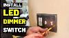 How To Install Led Light Dimmer Switch