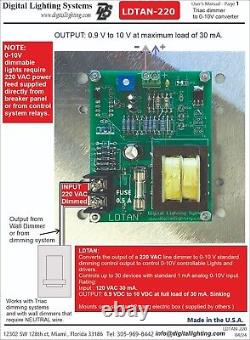 LDTAN Converter for 220 VAC dimmer to 0-10V control for LED drivers MADE IN USA
