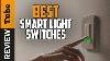 Smart Light Switch Best Smart Light Switch 2020 Buying Guide