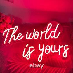 The World is Yours Neon Sign with Dimmer Switch. Red LED Neon Light Signs for