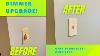 Upgrade Old Dimmer Switch Or Add A Dimmer Switch Easy