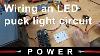 Wiring Led Puck Lights Avec Un Interrupteur À Variateur Pour Votre Fourgon